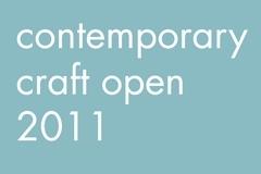 Contemporary Craft Open 2011