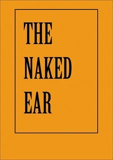 Fiona Banner - The Naked Ear