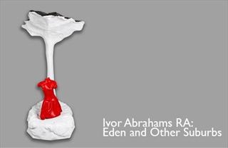 Ivor Abrahams RA - Eden and Other Suburbs