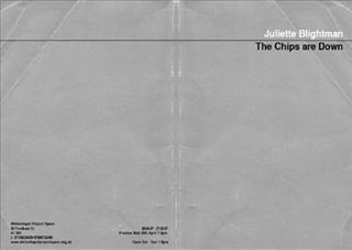 Juliette Blightman - The Chips are Down