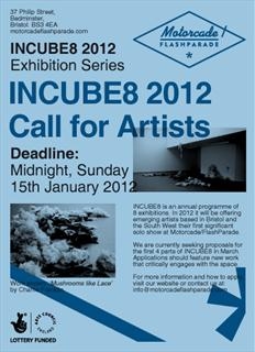 Motorcade/FlashParade - CALL FOR ARTISTS - INCUBE8 2012