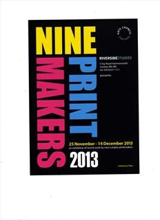 Noonie Minogue - NINE PRINT MAKERS 2013