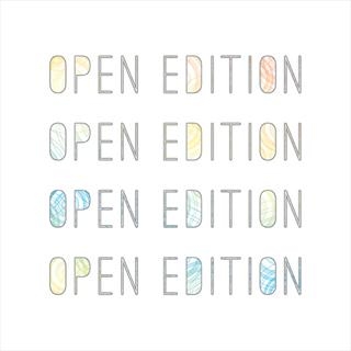 OPEN EDITION