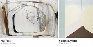 Paul Feiler: A Retrospective (Galleries 1 and 2)  Catherine Armitage: Reactions (Gallery 3)