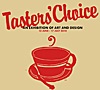 Tasters' Choice