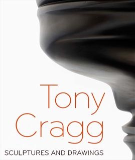 Tony Cragg - Sculptures and Drawings