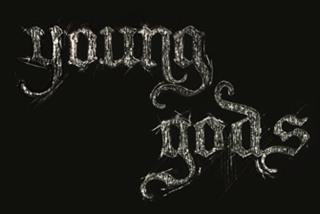 Young Gods - curated by Zavier Ellis